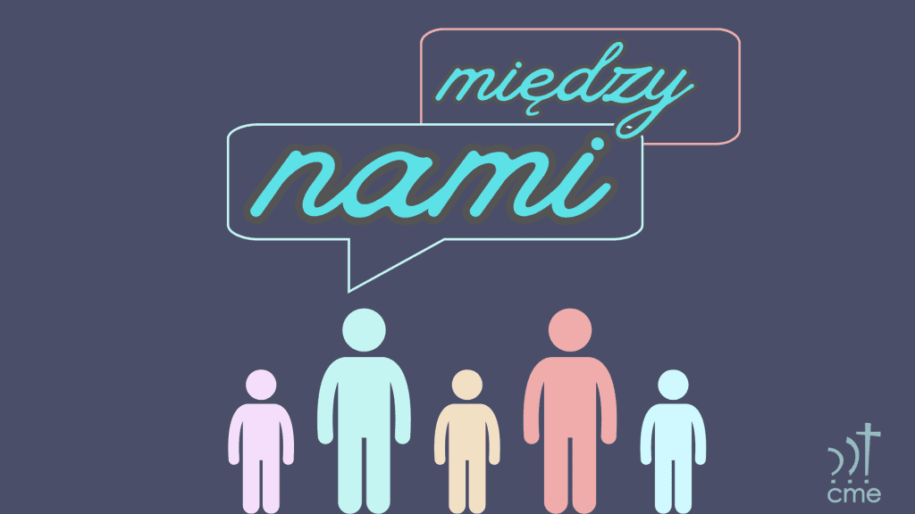 „Między nami” – grafika wydarzenia